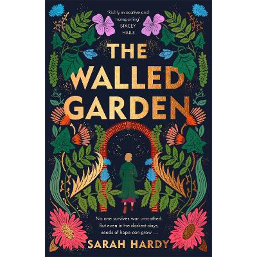 The Walled Garden: Unearth the most moving and captivating novel of the year (Hardback) - Sarah Hardy